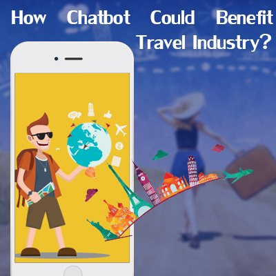 How-Chatbot-Could-Benefit-Travel-Industry