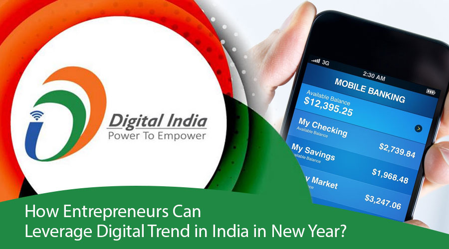 How-Entrepreneurs-Can-Leverage-Digital-Trend-in-India-in-New-Year