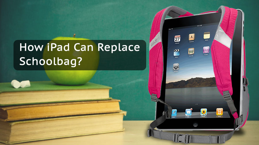 How-iPad-Can-Replace-Schoolbag1