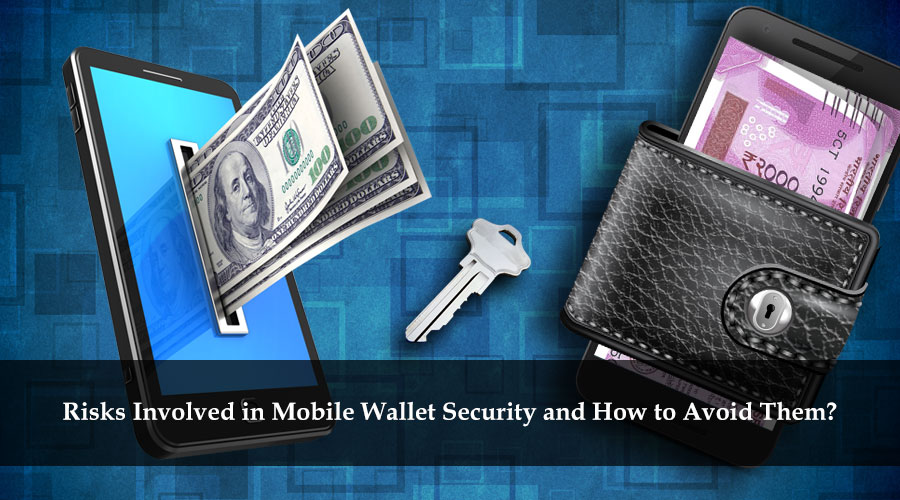 Risks-Involved-in-Mobile-Wallet-Security-and-How-to-Avoid-Them