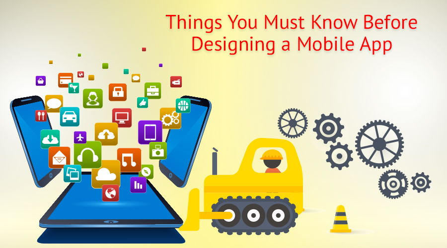 Things-You-Must-Know-Before-Designing-a-Mobile-App