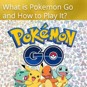 Pokemon Go: Everything You Need To Know About It!