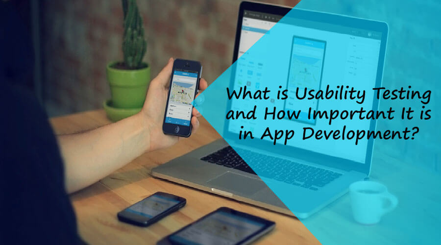 role-of-usability-testing-in-app-development