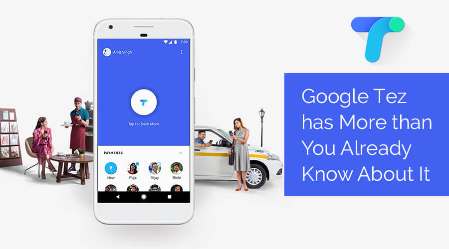 Google Tez has More than You Already Know About It